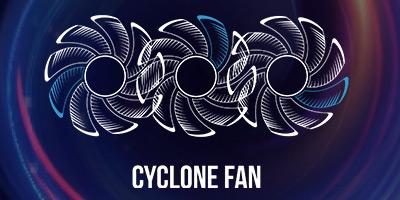 Cyclone Fan